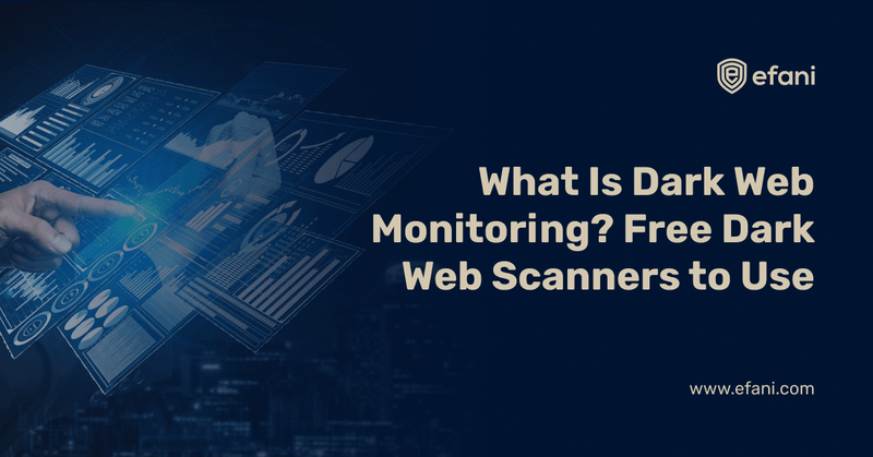 Is Dark Web Monitoring Worth It What is Dark Web Monitoring? Free Dark Web Scanners to Use